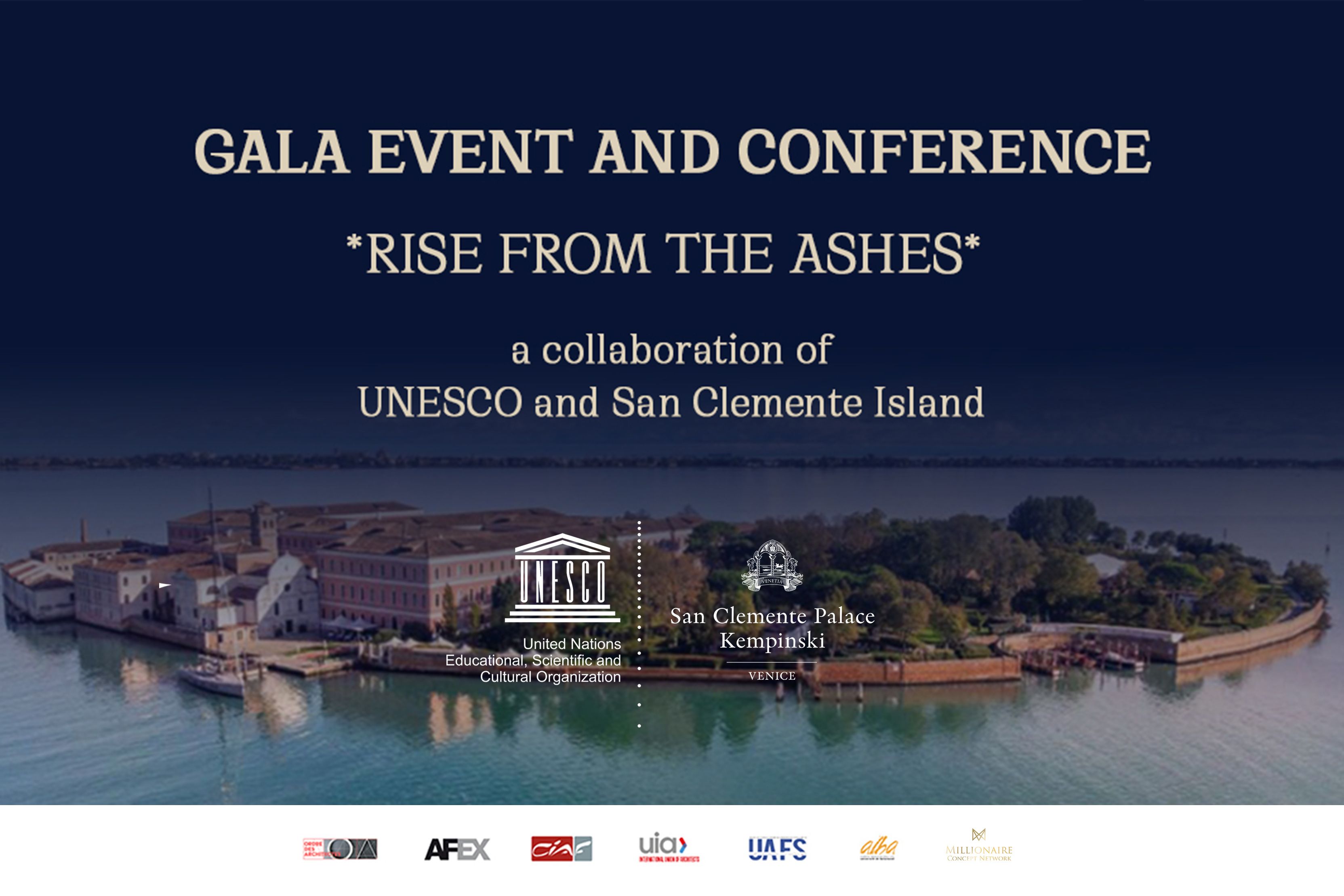 The global Rise from the ashes event will be held by UNESCO, San Clemente Kempinski and Vasconi Architects in Venice